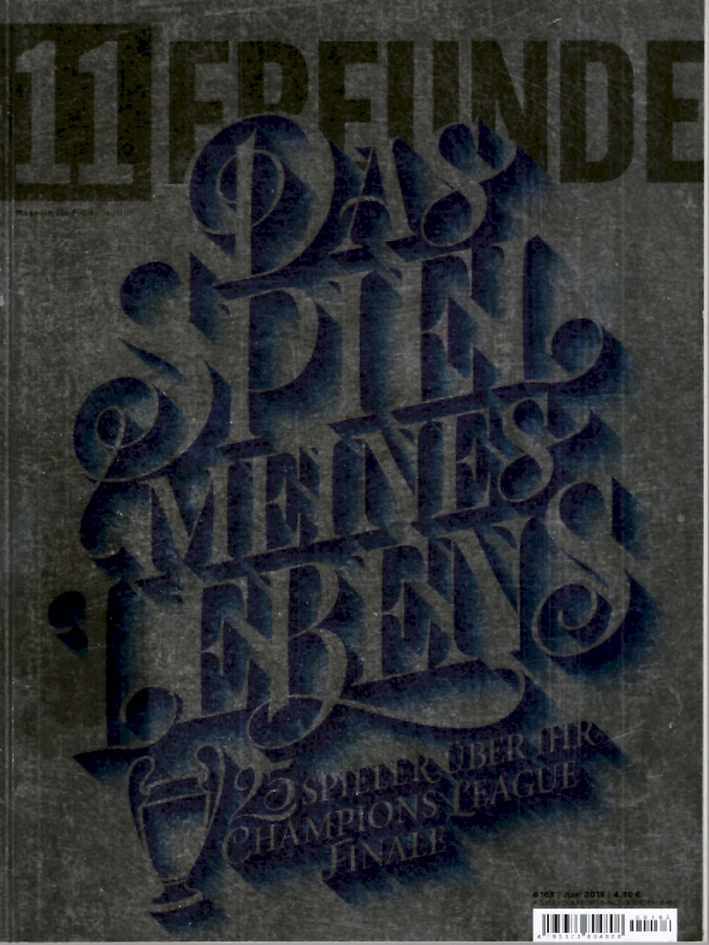 11 Freunde Magazin Deutschland 2015 #163 Cafu Roger Schmidt Paulo Sousa Juan Bernat
