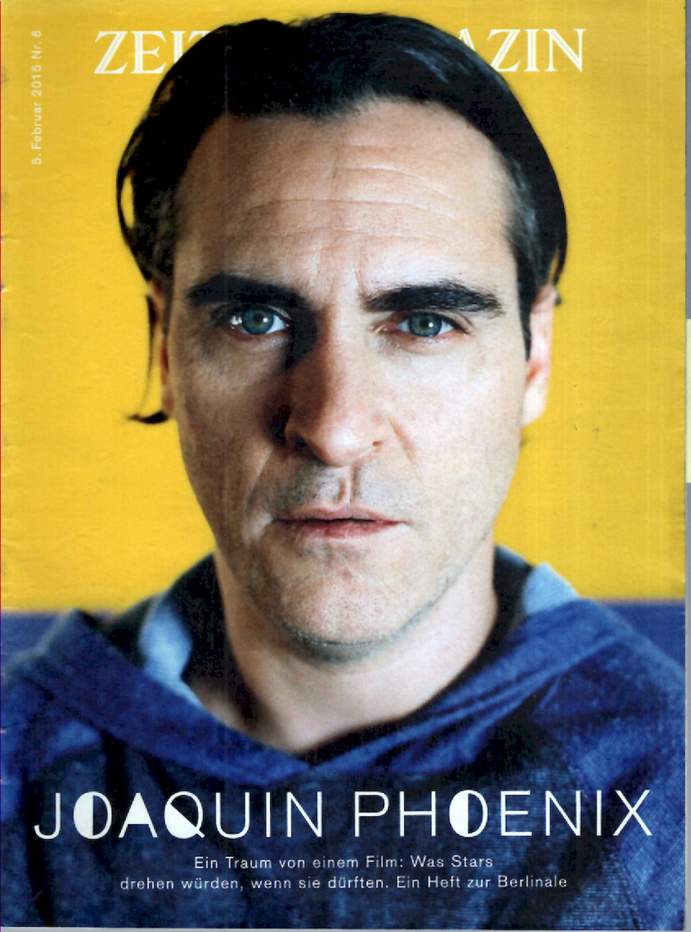 Zeit Magazin Deutschland 2015-06 Joaquin Phoenix Berlinale