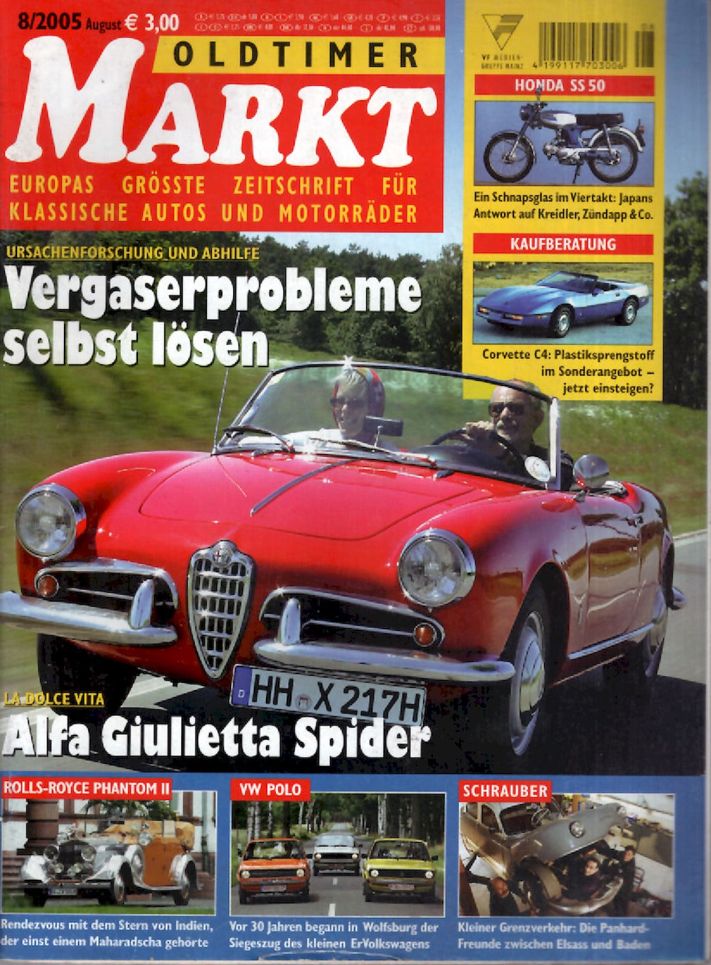 Oldtimer Markt Magazin Deutschland 2005-08 Alfa Giulietta Spider Rolls Royce Phantom VW Polo