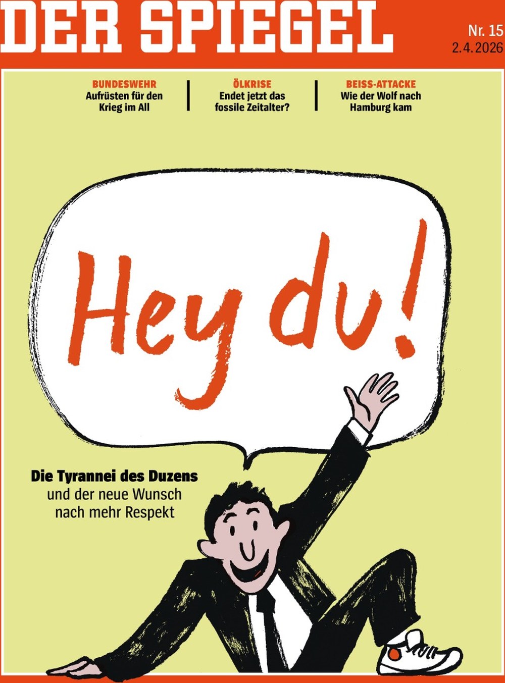 Der Spiegel Magazin Deutschland 2026-15 Duzen Vs. Siezen Informelle Anrede Bundeswehr