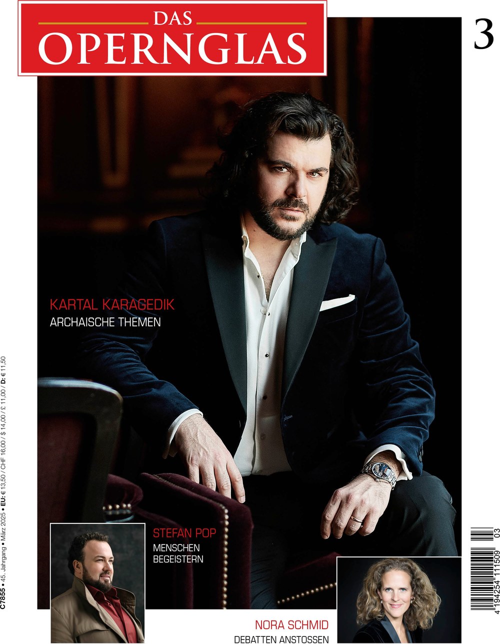 Das Opernglas Magazin Deutschland 2025-03 Kartal Karagedik Stefan Pop Nora Schmid