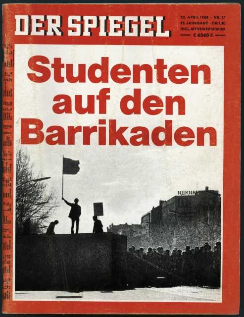 Der Spiegel Magazin Deutschland 1968-17 Studentenproteste 1968 Barrikaden Politische Unruhen