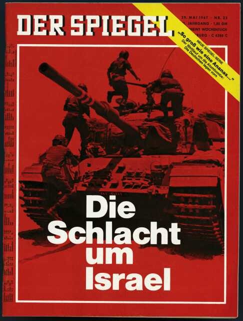 Der Spiegel Magazin Deutschland 1967-23 Sechstagekrieg Israel Konflikt 1967 Nahostgeopolitik