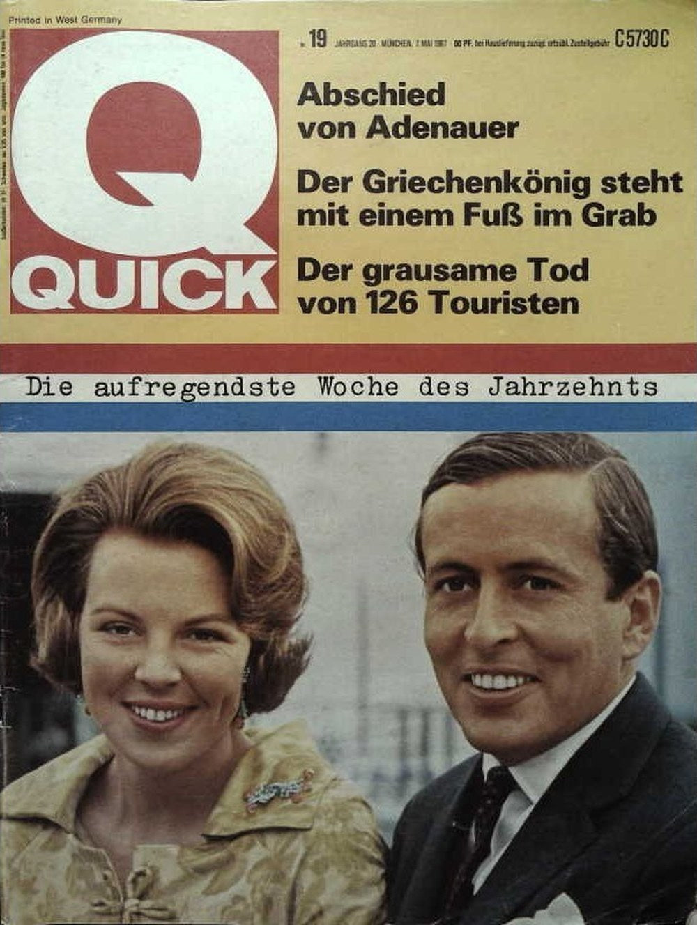 Quick Magazin Deutschland 1967-19 Beatrix Of The Netherlands Claus Von Amsberg Konrad Adenauer Constantine II Of Greece