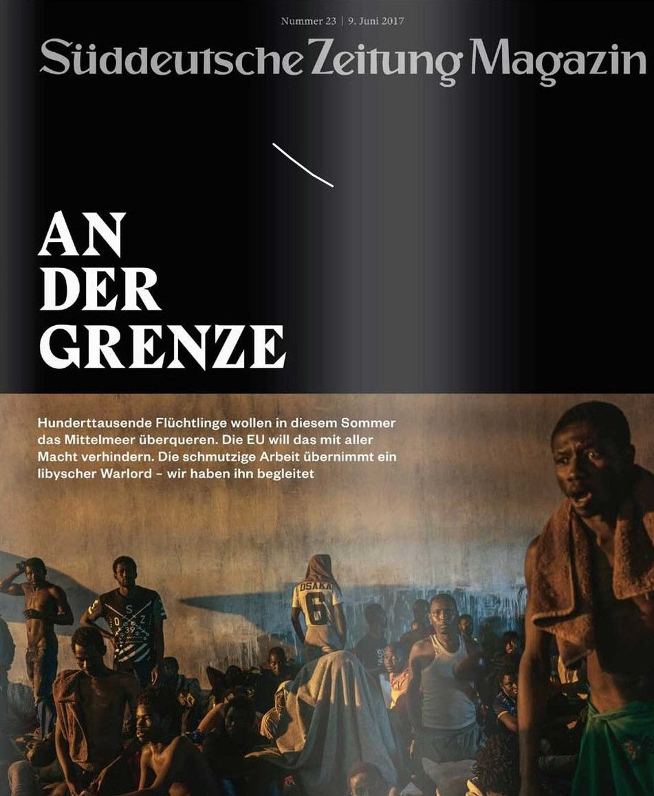 Süddeutsche Zeitung Magazin Deutschland 2017-23 Europäische Flüchtlingskrise Mittelmeerüberfahrten Libysche Kriegsherren
