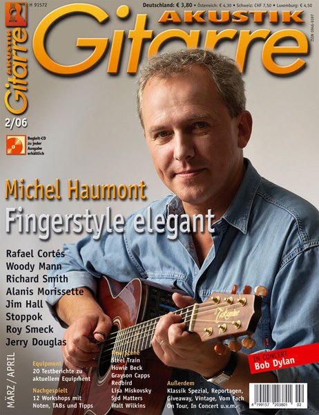 Akustik Gitarre Magazin Deutschland 2006-02 Michel Haumont Rafael Cortés Woody Mann Richard Smith Alanis Morissette