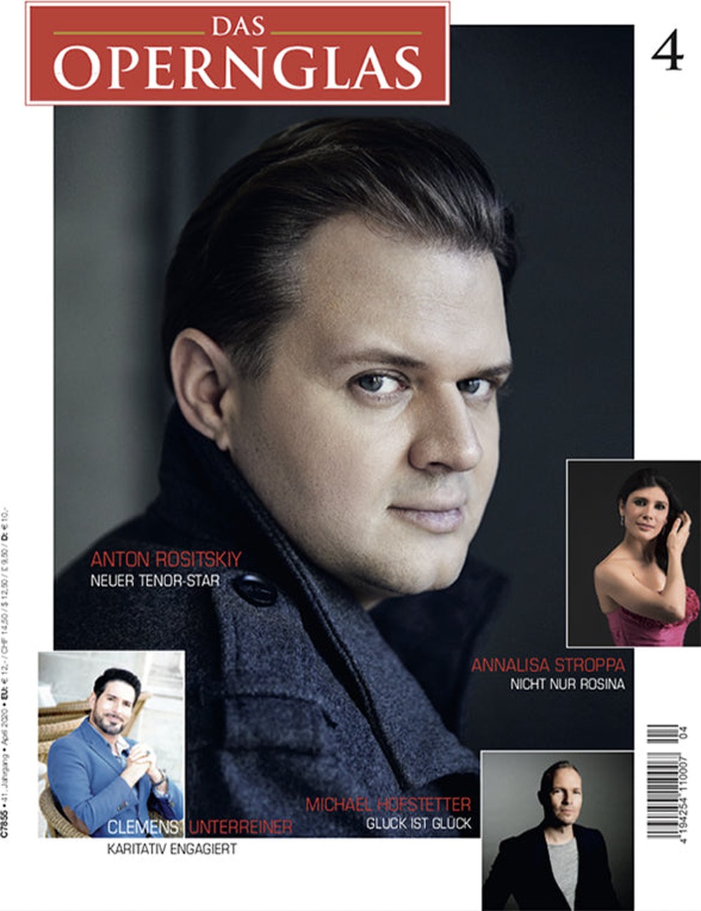 Das Opernglas Magazin Deutschland 2020-04 Anton Rositskiy Annalisa Stroppa Clemens Unterreiner Michael Hofstetter