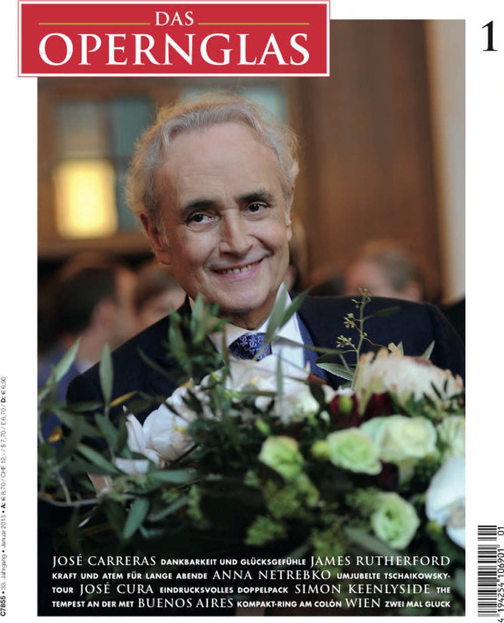 Das Opernglas Magazin Deutschland 2013-01 José Carreras James Rutherford Anna Netrebko José Cura Simon Keenlyside