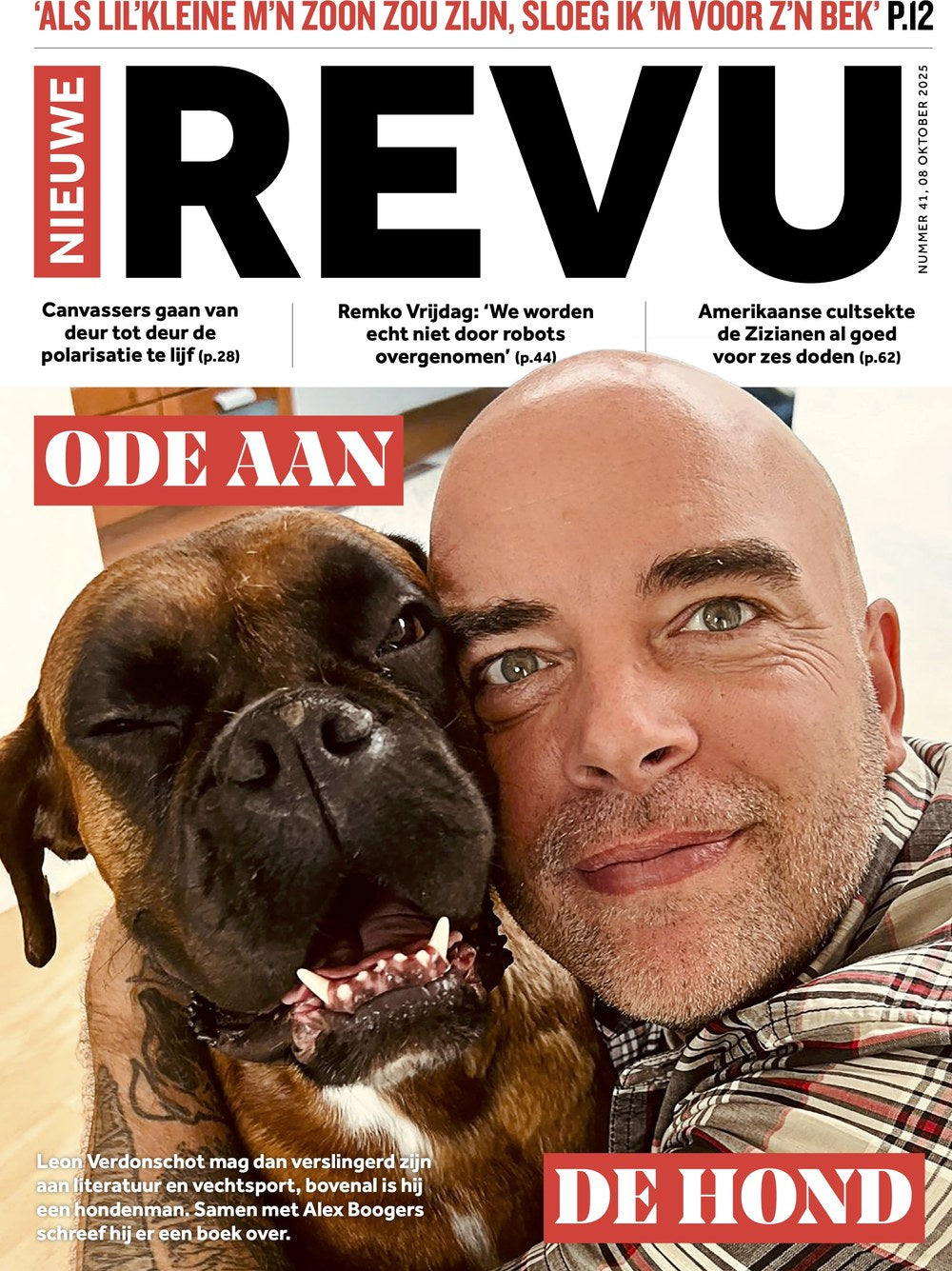Nieuwe Revu Magazin Niederlande 2025-41 Leon Verdonschot Alex Boogers Lil' Kleine Remko Vrijdag Zizianen