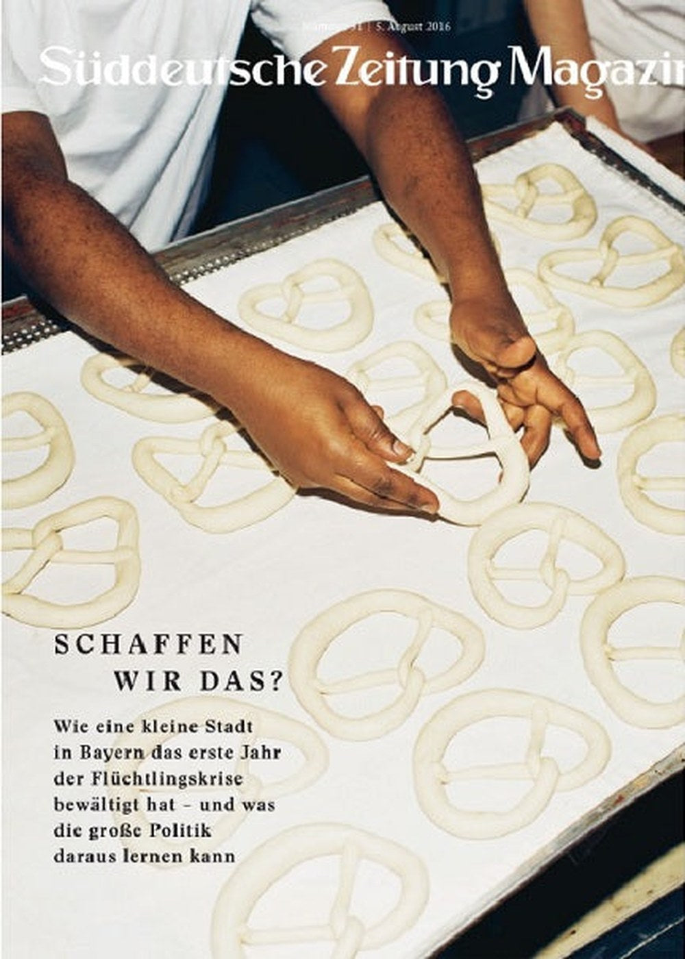 Süddeutsche Zeitung Magazin Deutschland 2016-31 Flüchtlingskrise In Deutschland Integration Bayerisches Kleinstadt