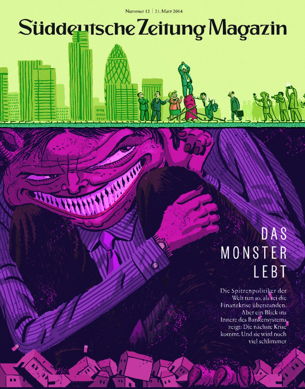 Süddeutsche Zeitung Magazin Deutschland 2014-12 Finanzkrise Bankensystem Weltwirtschaft