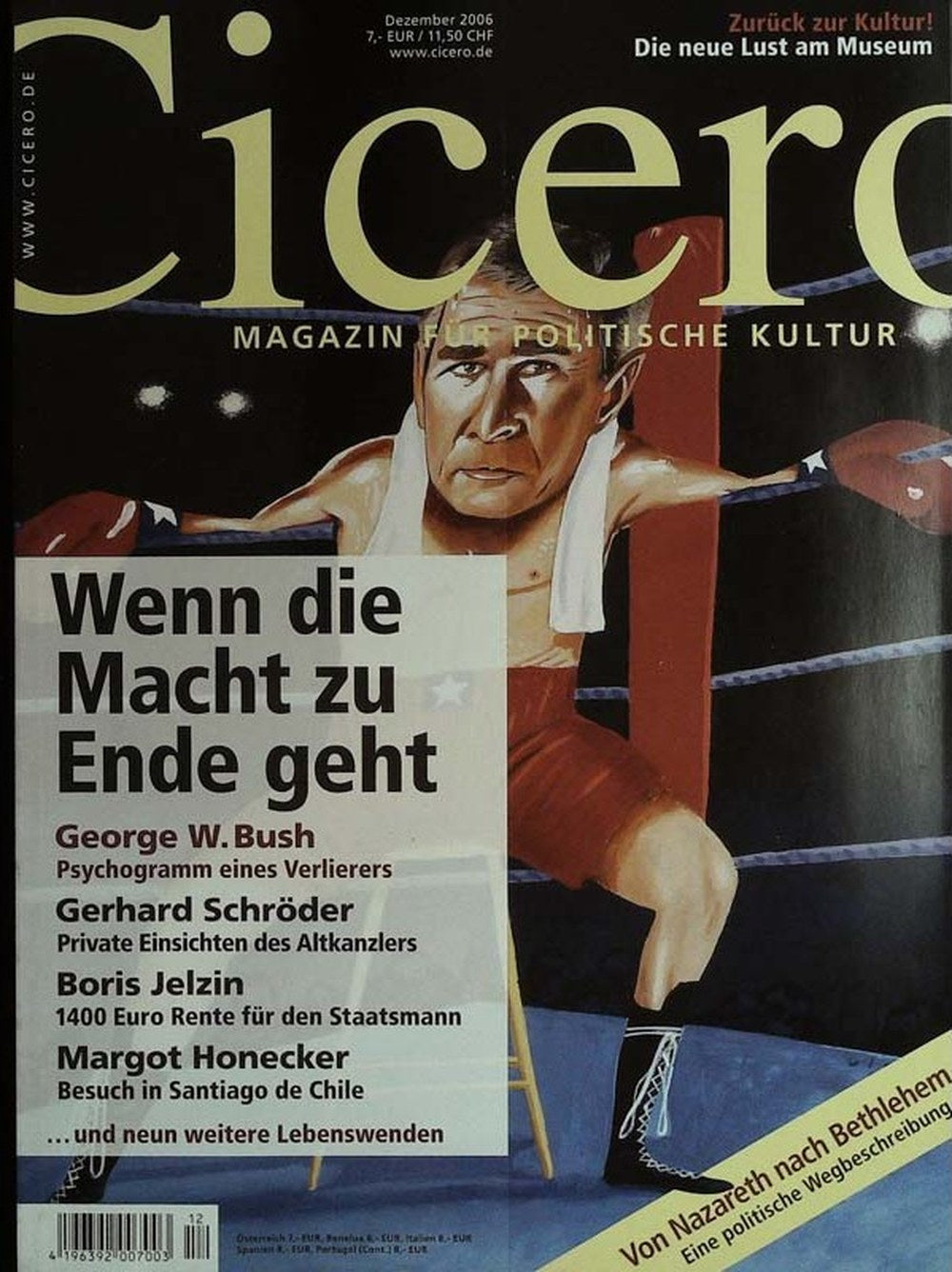 Cicero Magazin Deutschland 2006-12 George W. Bush Gerhard Schröder Boris Yeltsin Margot Honecker