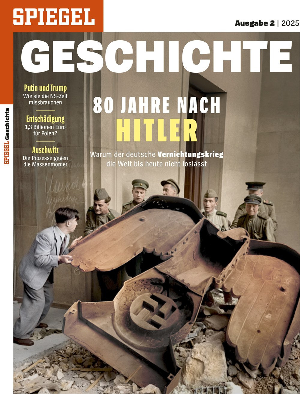Spiegel Geschichte Magazin Deutschland 2025-02 Adolf Hitler Vladimir Putin Donald Trump