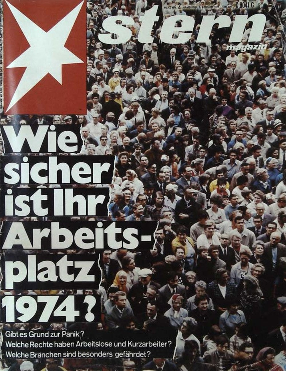 Stern Magazin Deutschland 1974-02 Arbeitsplatzsicherheit Arbeitslosigkeit Kurzarbeit