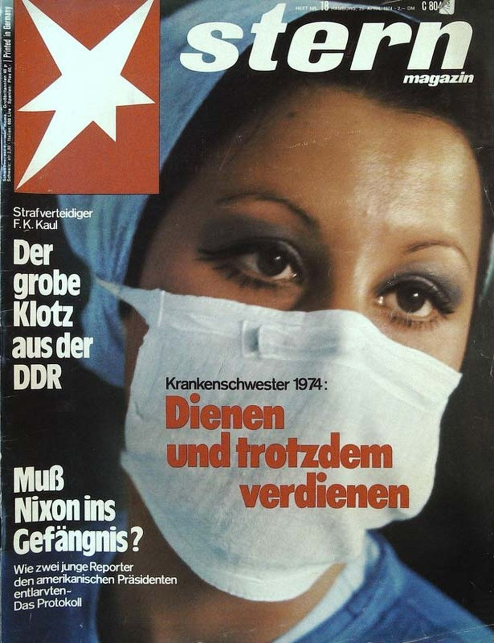 Stern Magazin Deutschland 1974-18 Richard Nixon Friedrich Karl Kaul