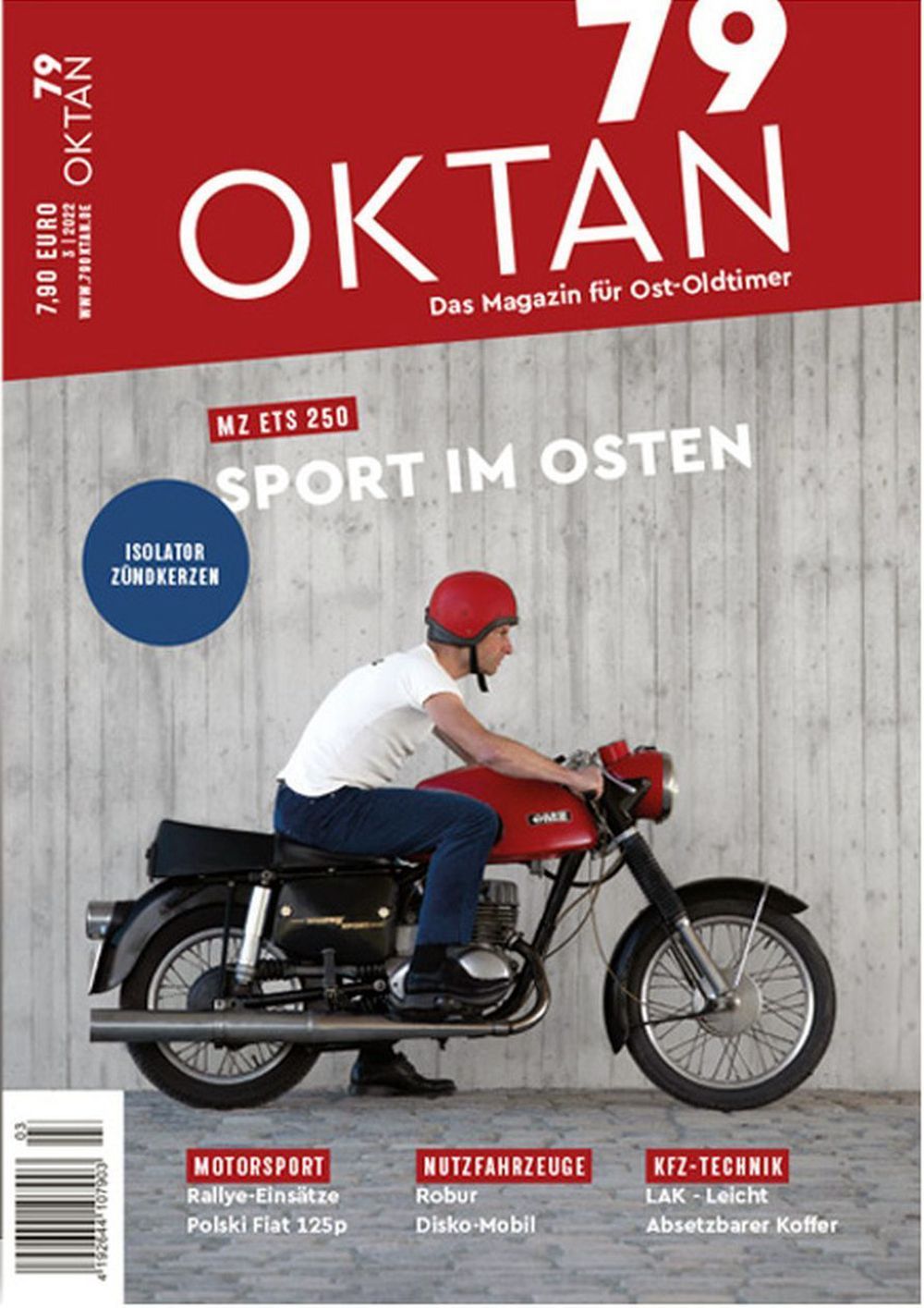 79 Oktan Magazin Deutschland 2022-03 MZ ETS 250 Ost-Oldtimer Robur