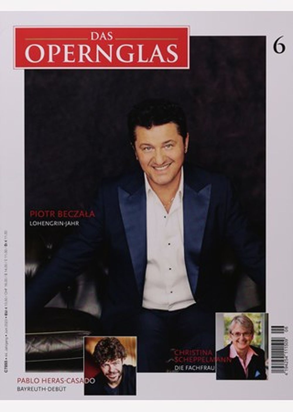 Das Opernglas Magazin Deutschland 2023-06 Piotr Beczała Pablo Heras-Casado